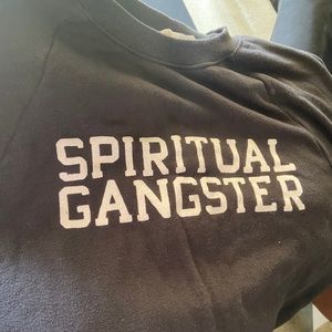Spiritual gangster sweatshirt